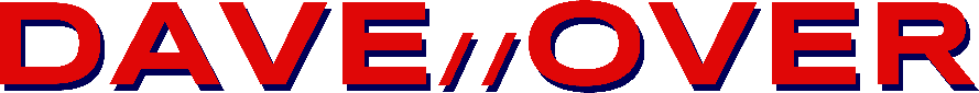DAVE//OVER